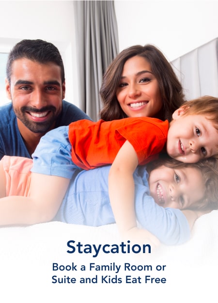 Book A Family Room For Staycation & Get Foods Free For Kids