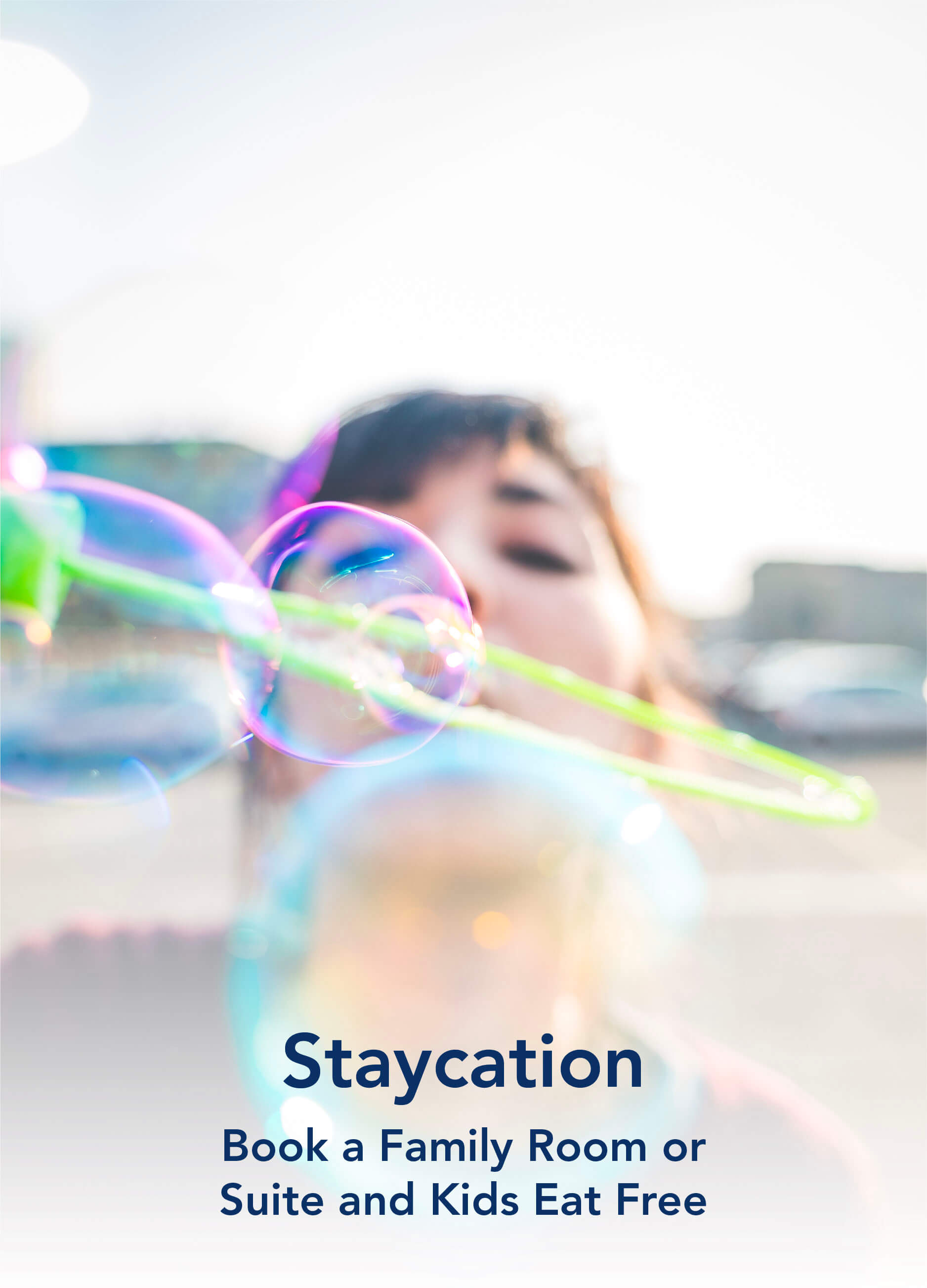 Book A Family Room For Staycation & Get Foods Free For Kids