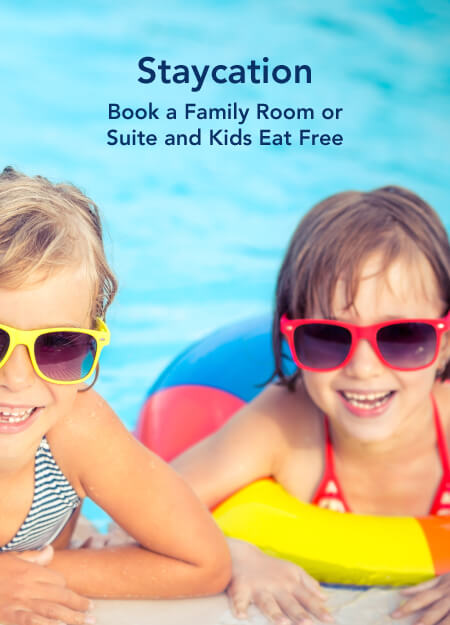 Stayaction - Book a Family Room or Suite and Kids Eat Free