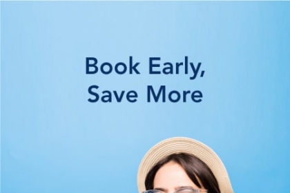 Book Early, Save More