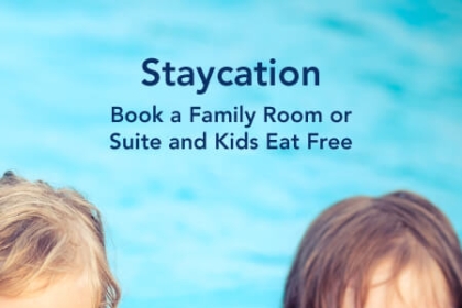 Stayaction - Book a Family Room or Suite and Kids Eat Free